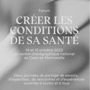 Stage au CCN de Caen « Créer les conditions de sa santé » avec la méthode feldenkrais